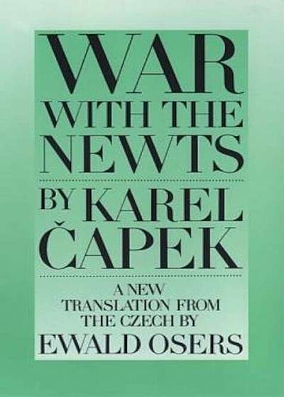 War with the Newts, Paperback