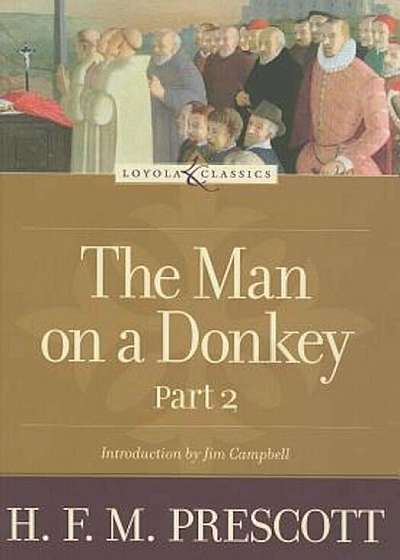 The Man on a Donkey, Part 2: A Chronicle, Paperback