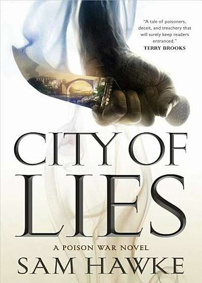 City of Lies: A Poison War Novel, Hardcover