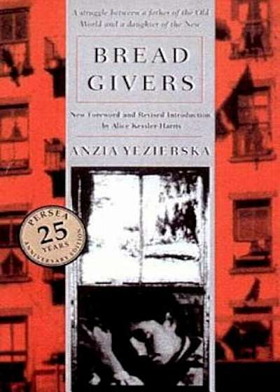 Bread Givers, Paperback