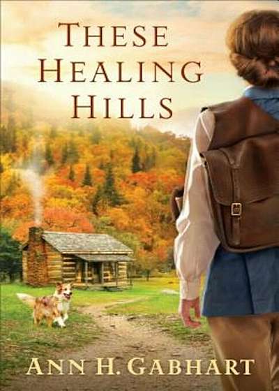 These Healing Hills, Paperback