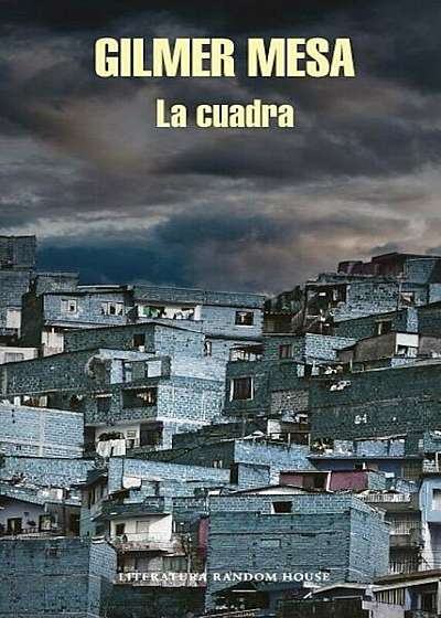 La Cuadra / The Block, Paperback