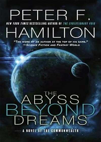 The Abyss Beyond Dreams: A Novel of the Commonwealth, Paperback
