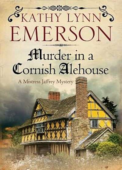 Murder in a Cornish Alehouse: An Elizabethan Spy Thriller, Hardcover