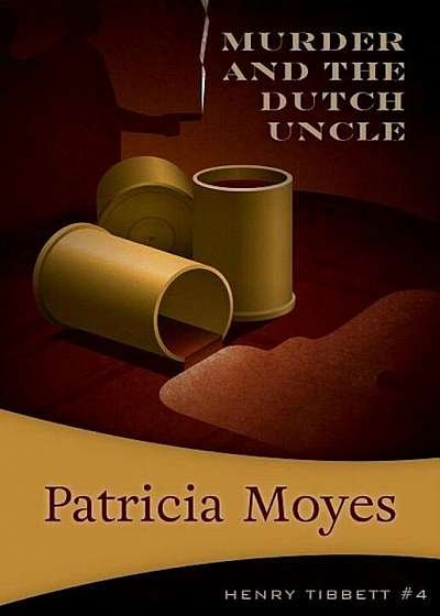 Death and the Dutch Uncle: Inspector Tibbett '8, Paperback