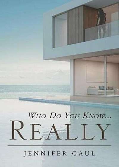 Who Do You Know...Really, Paperback