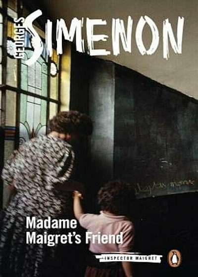 Madame Maigret's Friend, Paperback