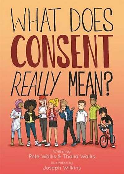 What Does Consent Really Mean', Hardcover