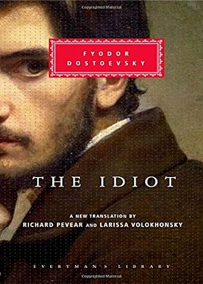 The Idiot 'With Ribbon Book Mark', Hardcover
