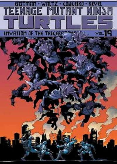 Teenage Mutant Ninja Turtles Volume 19: Invasion of the Triceratons, Paperback