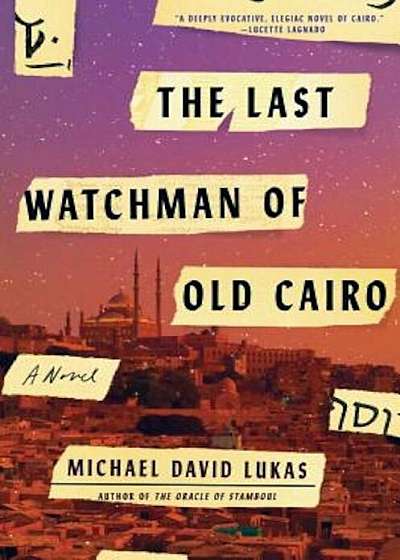 The Last Watchman of Old Cairo, Hardcover
