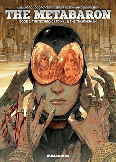 The Metabaron, Book 2: The Techno-Cardinal & the Transhuman: Oversized Deluxe, Hardcover