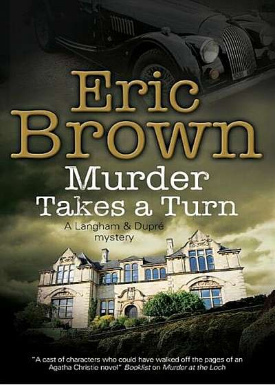 Murder Takes a Turn: A British Country House Mystery, Hardcover