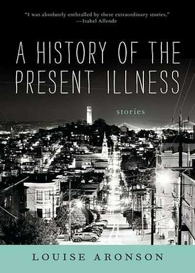 A History of the Present Illness, Paperback