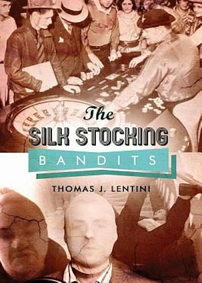The Silk Stocking Bandits: City of Violence, Paperback
