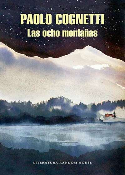 Las Ocho Monta'as / The Eight Mountains, Paperback
