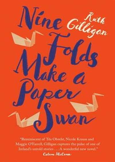 Nine Folds Make a Paper Swan, Paperback