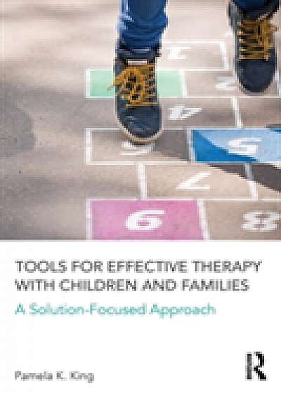 Coperta cărții Tools for Effective Therapy with Children and Families