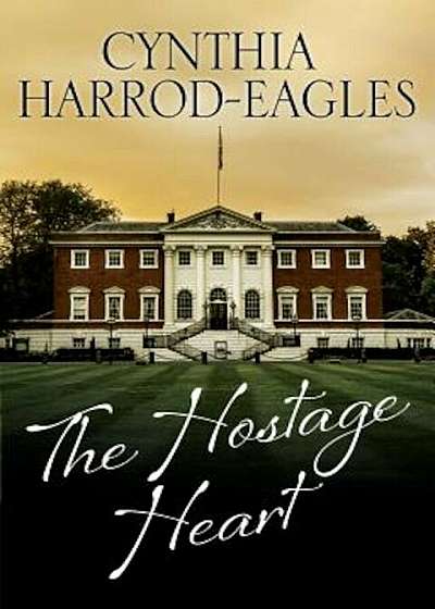 The Hostage Heart, Hardcover