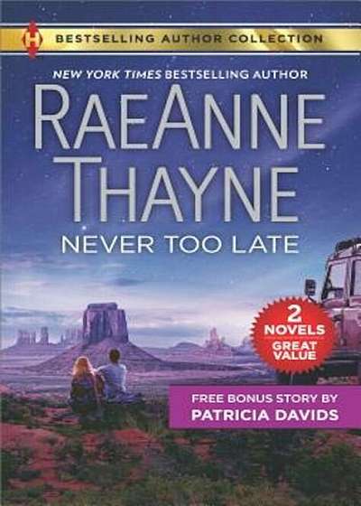 Never Too Late & His Bundle of Love: Never Too Late, Paperback