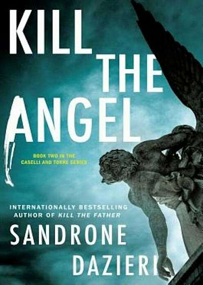 Kill the Angel, Hardcover