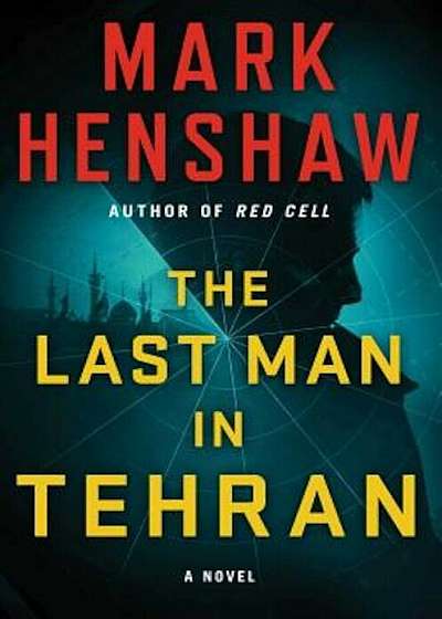 The Last Man in Tehran, Hardcover