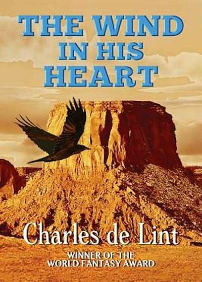 The Wind in His Heart, Paperback