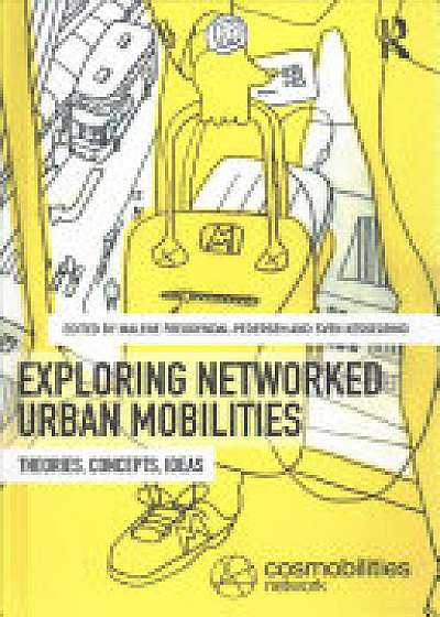 Coperta cărții Exploring Networked Urban Mobilities