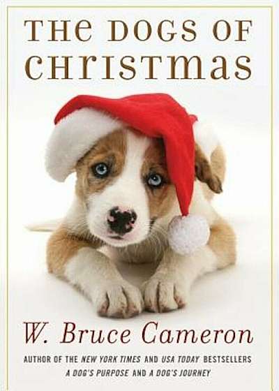 The Dogs of Christmas, Hardcover
