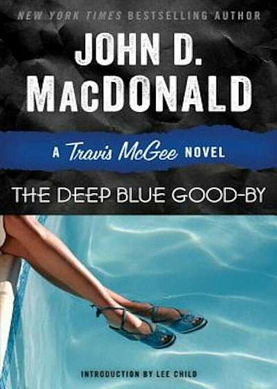 The Deep Blue Good-By: A Travis McGee Novel, Paperback