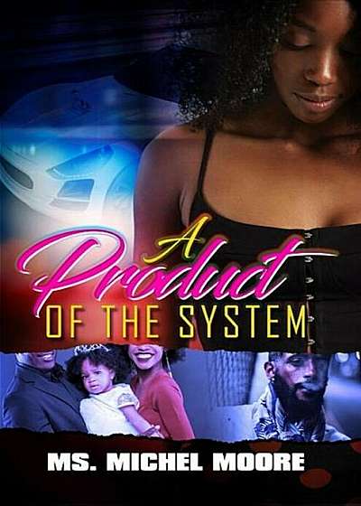 A Product of the System, Paperback