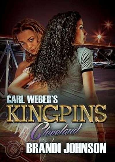 Carl Weber's Kingpins: Cleveland, Paperback