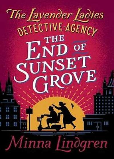 End of Sunset Grove, Paperback