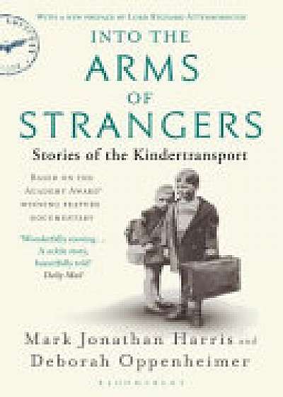 Coperta cărții Into the Arms of Strangers de Deborah Oppenheimer