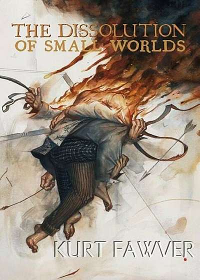 The Dissolution of Small Worlds, Paperback