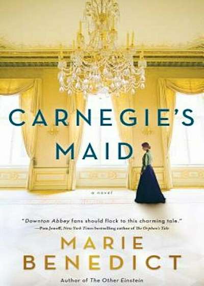 Carnegie's Maid, Hardcover