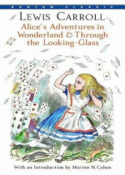 Alice's Adventures in Wonderland and Through the Looking-Glass, Paperback