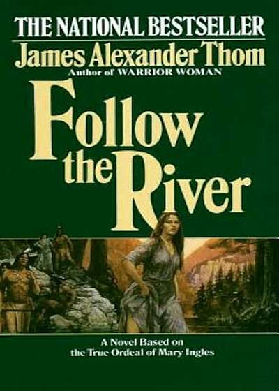 Follow the River, Paperback