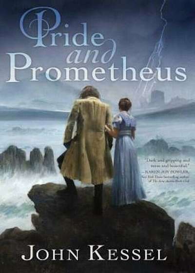 Pride and Prometheus, Hardcover