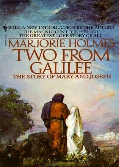 Two from Galilee: The Story of Mary and Joseph, Paperback