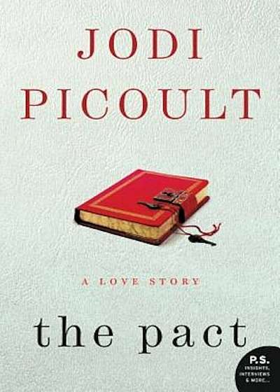 The Pact: A Love Story, Paperback