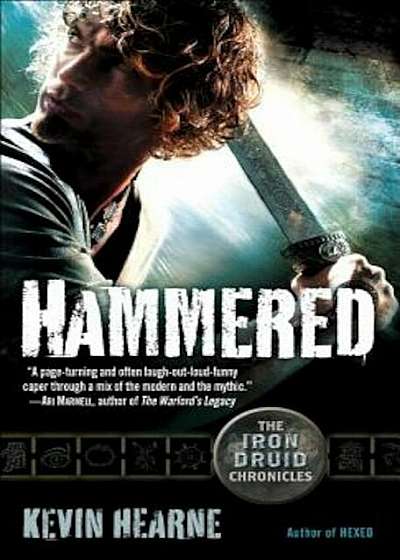 Hammered: The Iron Druid Chronicles, Book Three, Paperback
