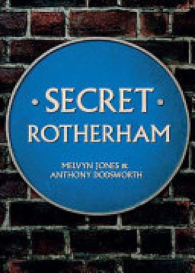 Secret Rotherham