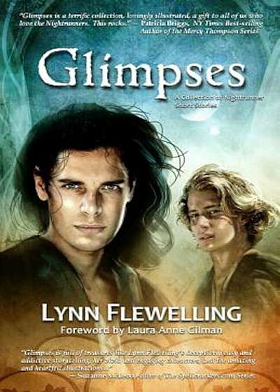 Glimpses: A Collection of Nightrunner Short Stories, Paperback