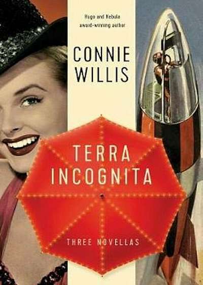 Terra Incognita: Three Novellas, Paperback