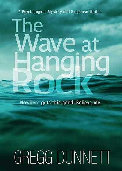 The Wave at Hanging Rock, Paperback