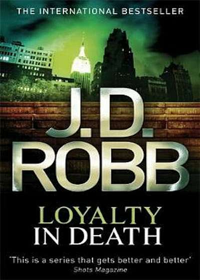 Loyalty In Death, Paperback