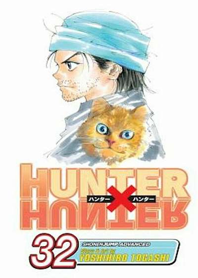 Hunter X Hunter, Volume 32, Paperback