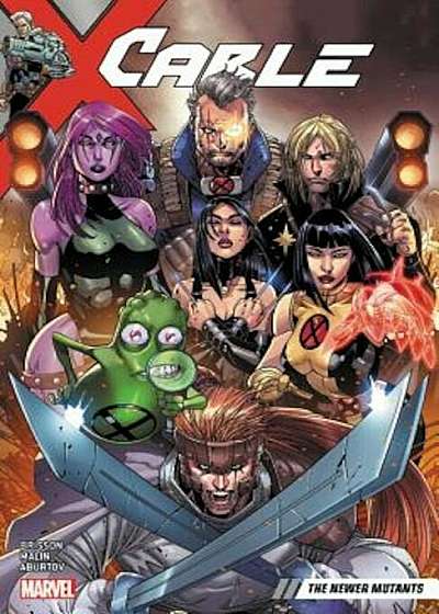 Cable Vol. 2: The Newer Mutants, Paperback