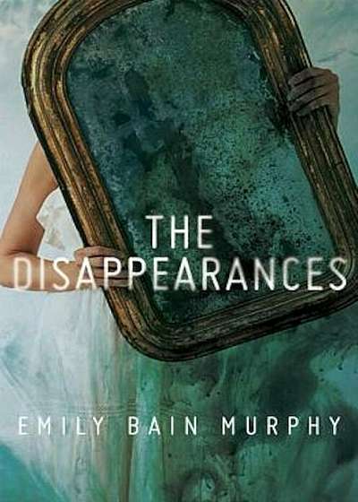 The Disappearances, Hardcover